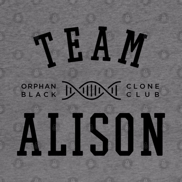 TEAM ALISON ORPHAN BLACK by localfandoms